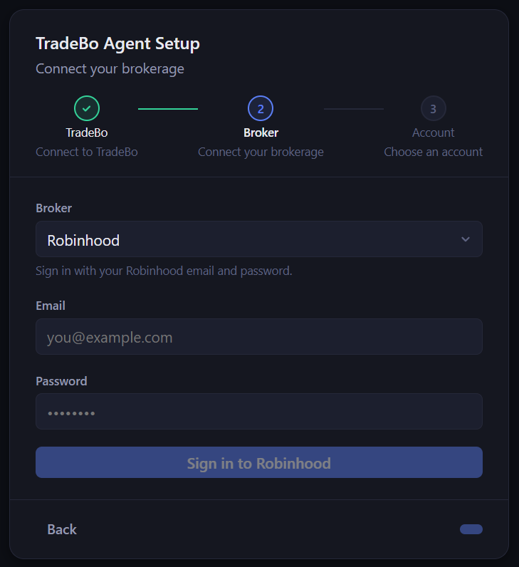 Broker Agent setup, step 2 of 3: Robinhood selected, with email and password fields and a Sign in to Robinhood button